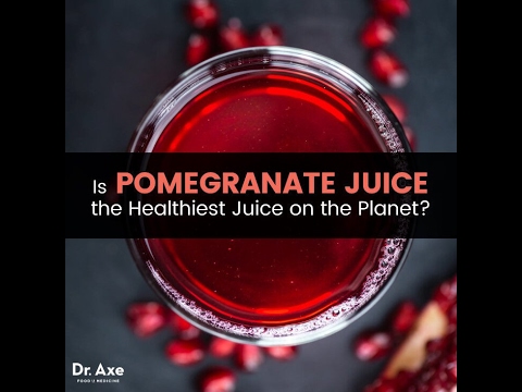 Pomegranate Juice The Healthiest Juice on the Planet