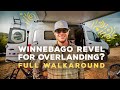 Winnebago Revel for Overlanding? Full Walkaround