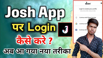Josh App Par Login Kaise Karen | How to Login Josh App | #Josh_App