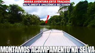ACAMPAMENTO E PESCARIA EM UM LUGAR SELVAGEM ENCRAVADO NA FLORESTA AMAZÔNICA FRONTEIRA COM A BOLÍVIA