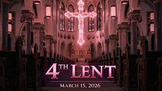 4th Lent  March 15 2026  Basilica Of Our Lady Immaculate