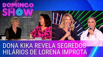 Dona Kika “Blogueirinha” entrevista mãe de Lorena Improta e revela segredos hilários