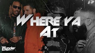 Future x Drake - Where ya At (lyrics) Resimi