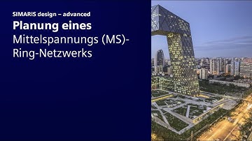 Planung eines Mittelspannungs-Ring-Netzwerks mit SIMARIS design advanced