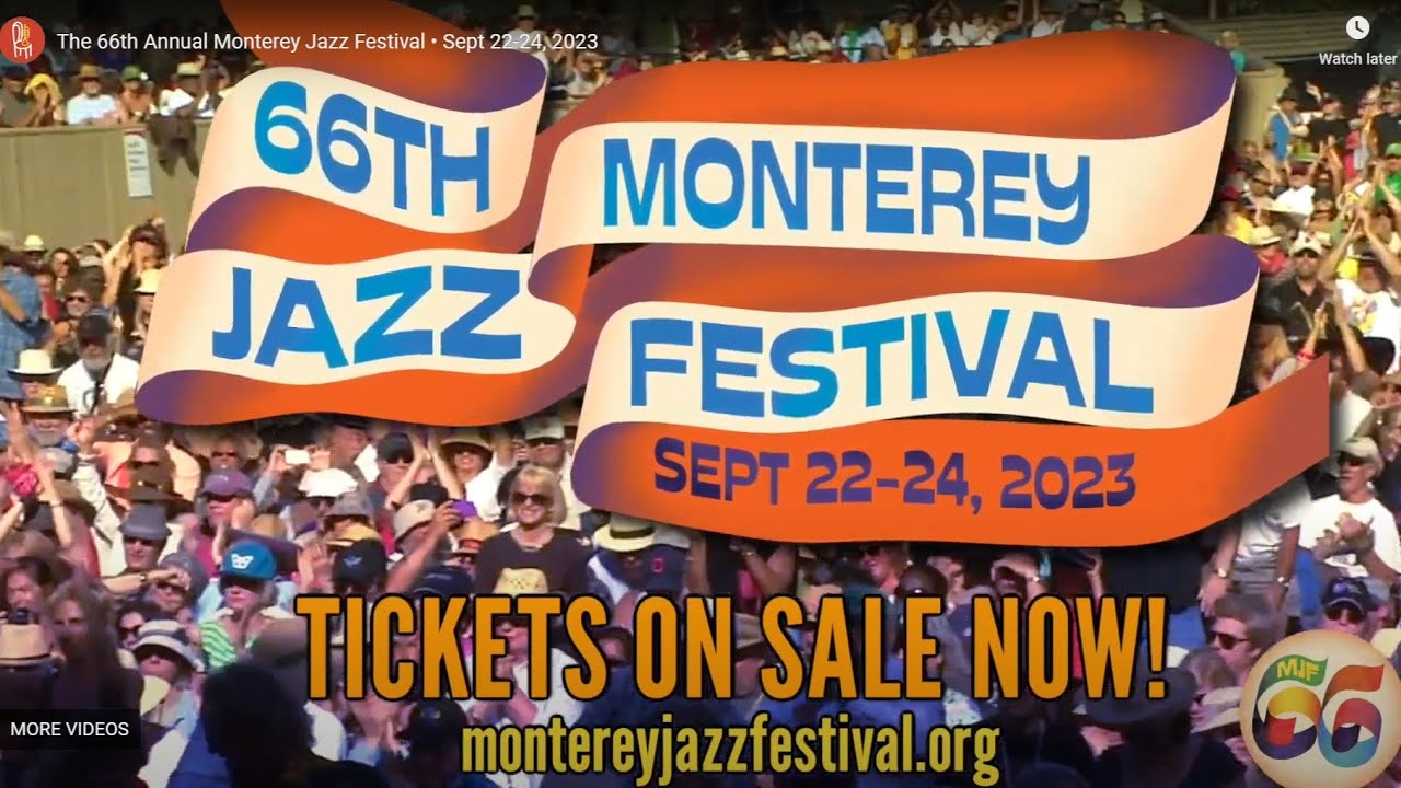 The 66th Annual Monterey Jazz Festival • Sept 2224, 2023 Full Promo