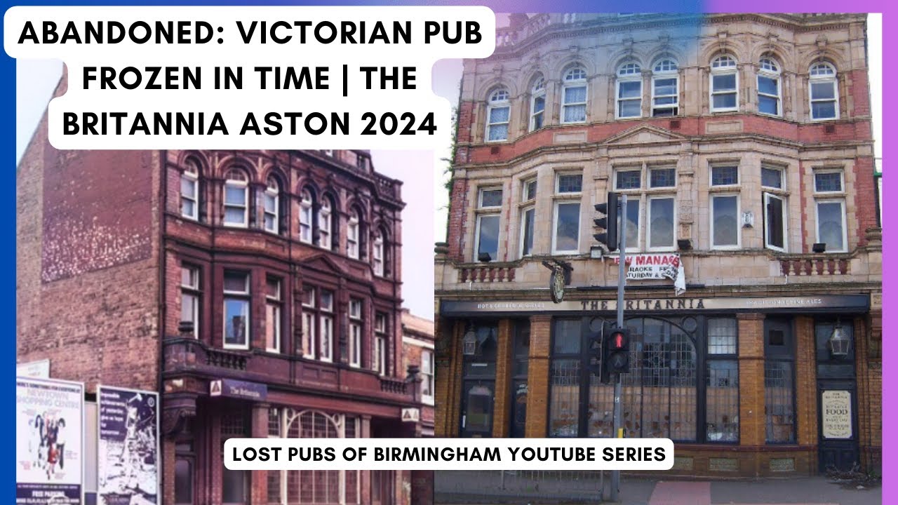 Abandoned Britannia Pub Aston 2024 | TIME CAPSULE Lost Pubs of ...