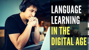 Language Learning in the Digital Age