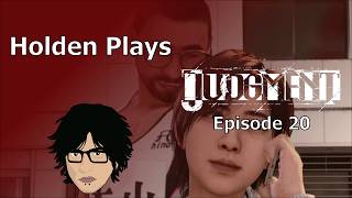 Judgment (Episode 20) | Holden Plays