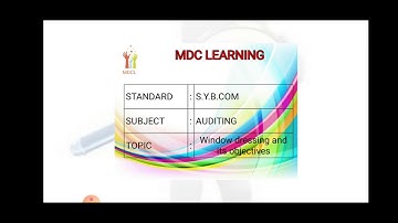 S. Y. B. Com. l Window dressing and its objectives l Auditing