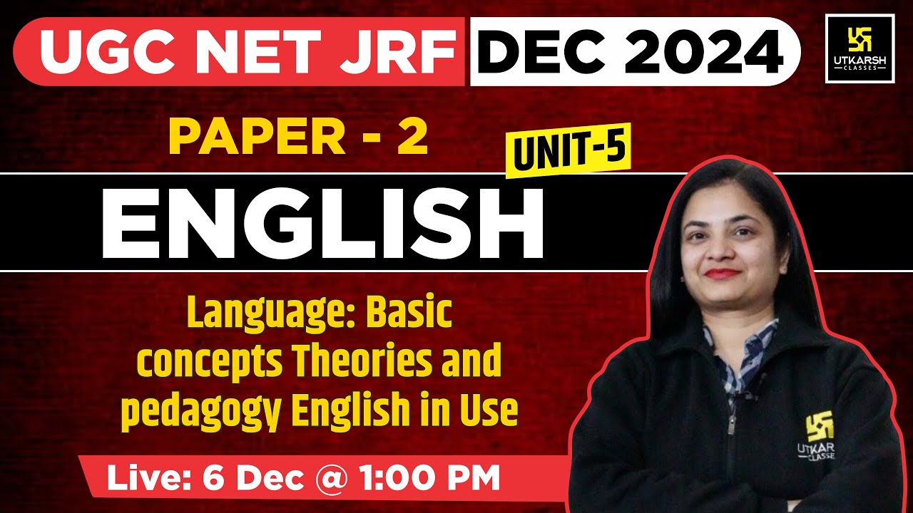 Language: Basic concepts ( Unit 5 ) | English | Paper 2 | UGC NET JRF ...