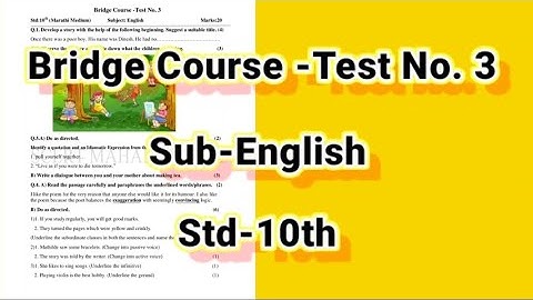 Std -10th  Bridge Course -Test No. 3 ,Sub-English सेतू अभ्यासक्रम चाचणी 3 विषय -इंग्रजी वर्ग 10 वा