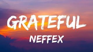 NEFFEX - Grateful (lyrics)