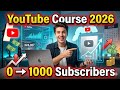 How to Start &amp; Grow a YouTube Channel in 2026 (FULL COURSE) 