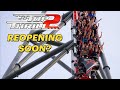 Top thrill 2 reopening sooner than expected