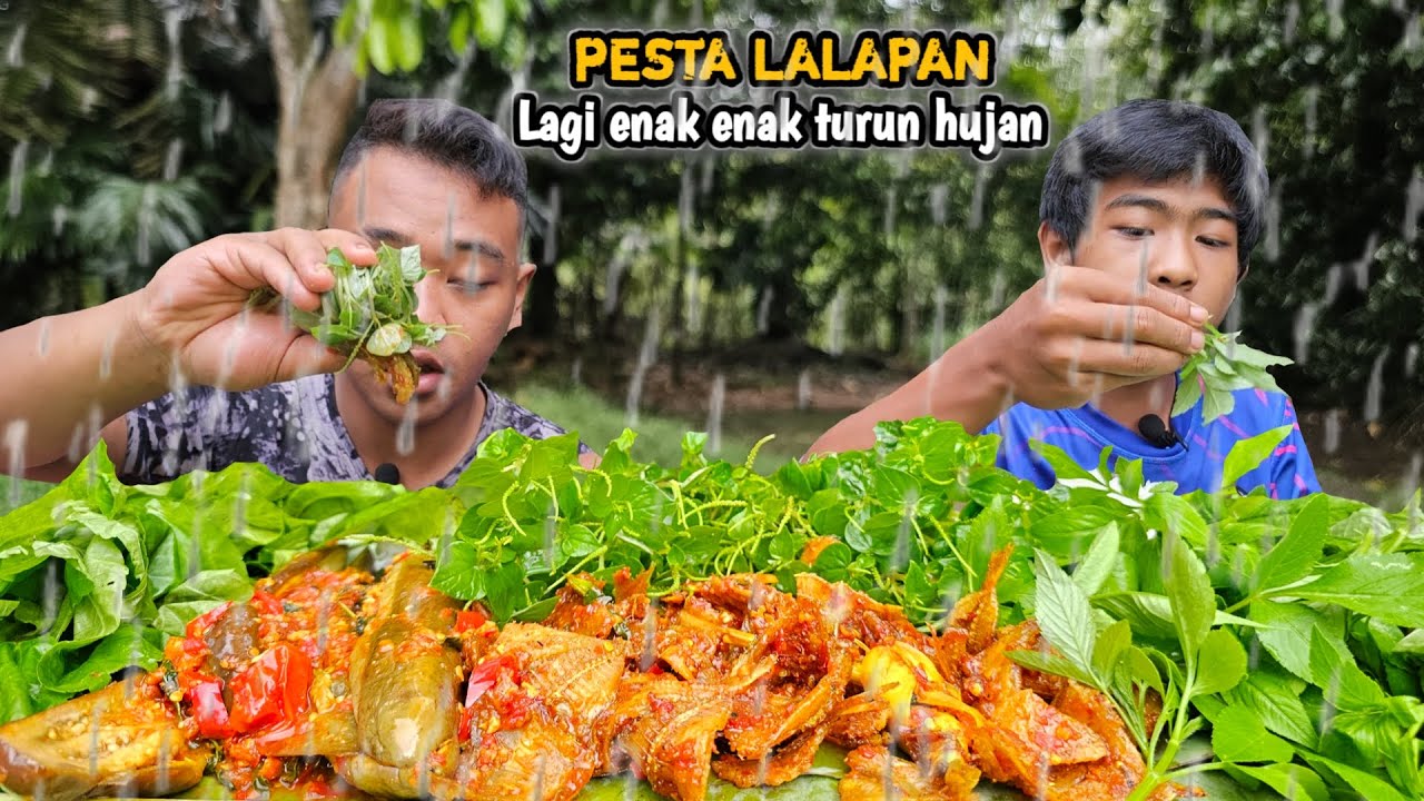 PESTA LALAPAN MENTAH + KAPASAN BALADO + TERONG, LAGI ENAK ENAK EH TURUN HUJAN