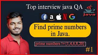How to Find Prime Numbers in Java | Java Prime Numbers: The Ultimate Tutorial | Most asked Java inte