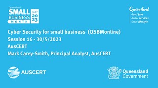 QSBMonline Session 16 - Cyber security for small business