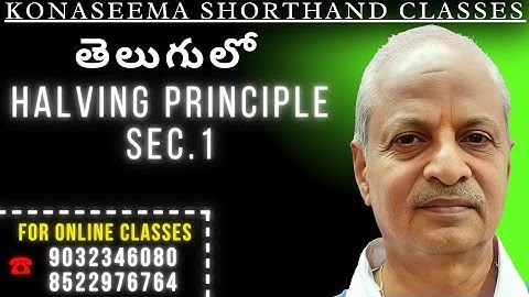 55. ENGLISH SHORTHAND IN TELUGU -  (HALVING PRINCIPLE SEC.I) BY LAKSHMI PRASAD PICHIKA.