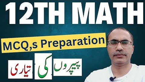 12Th Class Math MCQ,s || Paper Preparation 2024