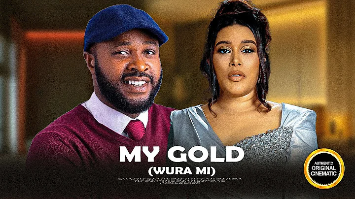 MY GOLD - FEMI ADEBAYO | ADUNNI ADE | WUNMI TORIOLA Yoruba Movie 2025 Drama