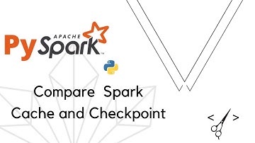 Which is better Spark Checkpoint vs Cache performance