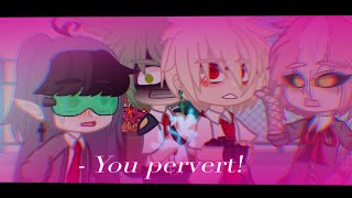 YOU PERVERT! || GachaClub Trend || MHA/BNHA || DekuBaku - DkBK || BL