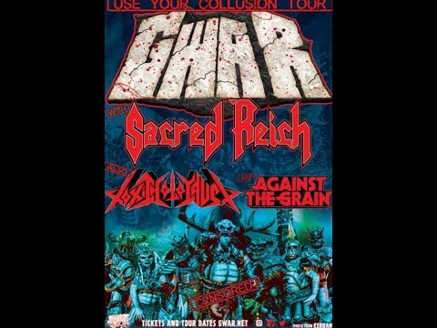 GWAR has announced a tour with Sacred Reich, Toxic Holocaust and Against the Grain!