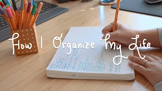 How I Organize My Life