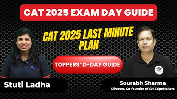 CAT 2025 D-DAY! Last Minute DOs & DON’Ts That Can Make or Break Your Score