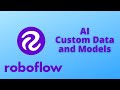 Use roboflow to train ai models on custom labelled datasets