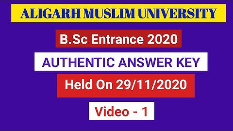 AMU Entrance B.Sc 2020 Answer Key