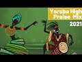 ALUJO Yoruba High Praise Mix (Oluwa E tobi)