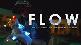 [UV]Flow | Father Dude -Backseat Taxi Lover(Prod. Filthy Romeo) Glove Light Show [EmazingLights.com]