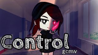 Control//GCMV//Gacha Club Music Video//Gacha Meme//btl sakura
