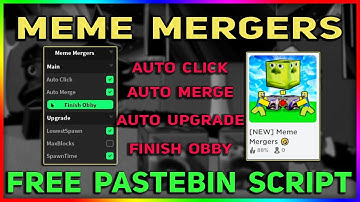 Meme Mergers Script - Auto Merge | Auto Click | Auto Upgrades | Finish Obby & More