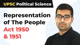 Representation of The People Act 1950 & 1951 | UPSC Political Science