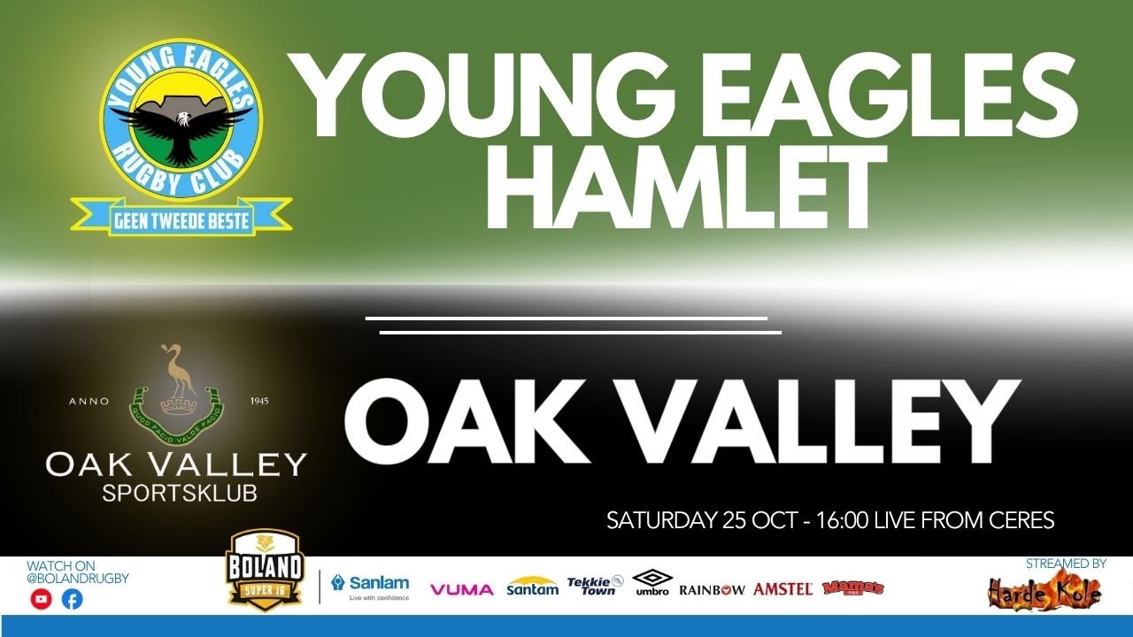 Sanlam Boland Super 16: Young Eagles Hamlet vs Oak Valley