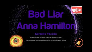 Bad liar - karaoke version (Anna hamilton)