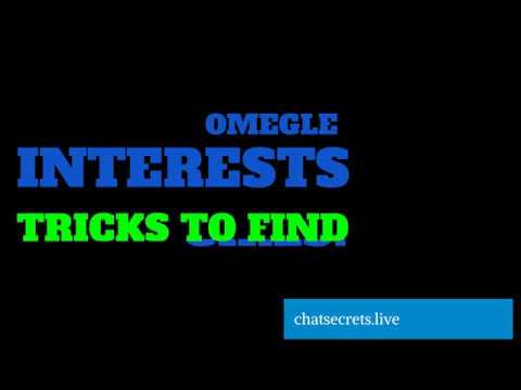 omegle-interests-&-tricks