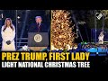 Donald, Melania Trump participate in tree lighting ceremony at White House