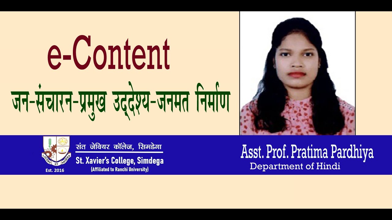 8. Jansancharan Ka Pramuck Udeshya-Janmat Nirman I BA-Hindi-NEP I St. Xavier's College, Simdega