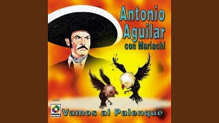 Video thumbnail of "Antonio Aguilar - El Palenque"