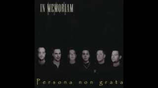 Video thumbnail of "In Memoriam - Persona Non Grata (Single)"