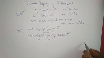 M5L12 - To Prove Linearity Property of Z Transform