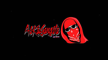 AskaGangsta First Intro Song