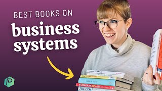 8 Essential Books for Building Business Systems