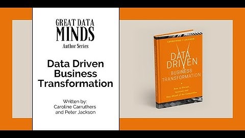 Author Series: Data Driven Business Transformation