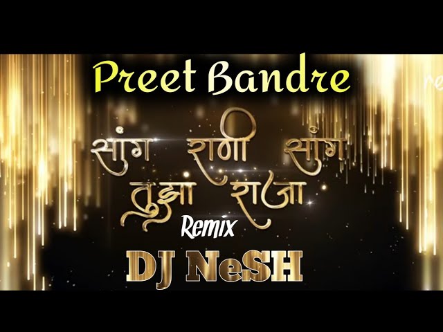 Love Marriage (Preet Bandre) -  DJ NeSH class=