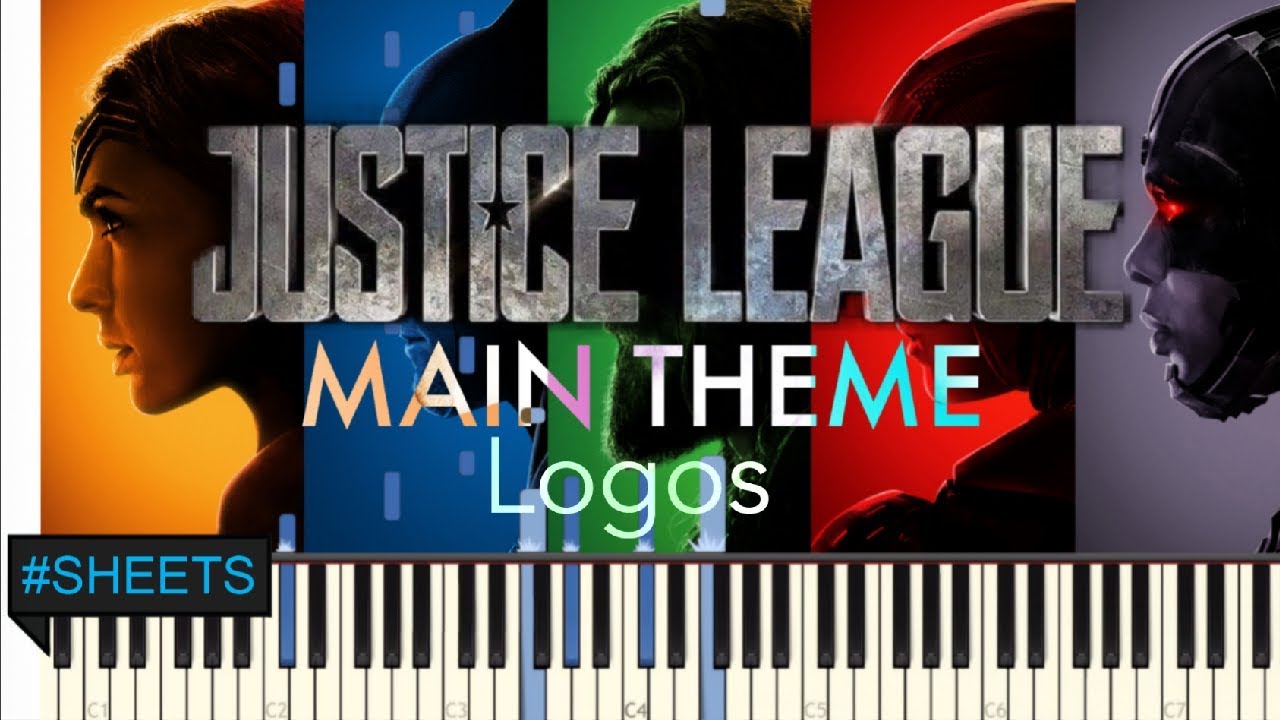 JUSTICE LEAGUE | Main Theme (Logos) - Piano Cover + Sheets