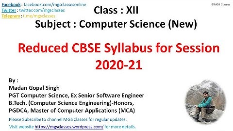 CBSE Reduced Syllabus for Session 2020-21 for XII - Computer Science (New) with Python